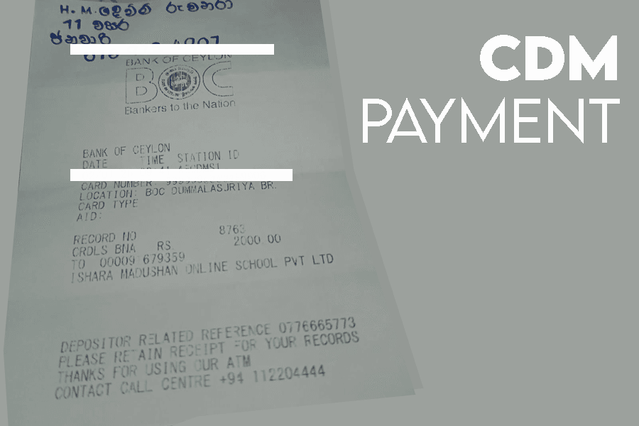 Cash Deposit Machine (CDM) මගින් ගෙවීම